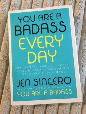 You Are a Badass Every Day by Jen Sincero | Hardcover Self-Help Book